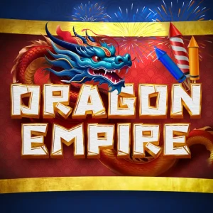 Rasakan Petualangan Seru dengan Dragon Empire Slot!